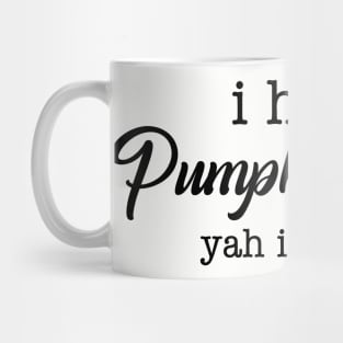 Hate Pumpkin Spice Mug